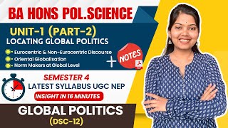 Chapter1 Locating Global Politics Part2  DU SEMESTER 4 BA HONS  STUDYSHIP WITH KRATI 2 [upl. by Irahk]