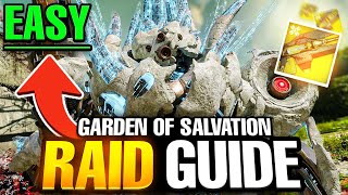 NO SWEAT EASY Garden of Salvation Raid Guide [upl. by Aifas]