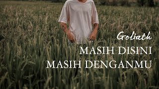 Masih Disini Masih Denganmu  Goliath  Cover Akustik [upl. by Colyer]