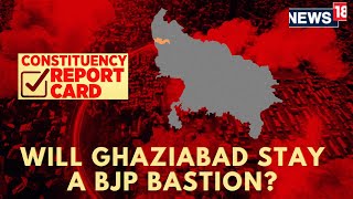 Lok Sabha Elections 2024  Will Ghaziabad Stay A BJP Bastion   BJP Vs Congress Battle  N18V [upl. by Kinemod]