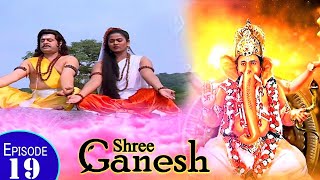 Shree Ganesh TV Serial  Episode 19  SWASTIK CHENNAL [upl. by Sewellyn577]