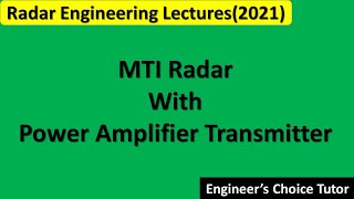 MTI Radar with Power Amplifier [upl. by Yelserp]