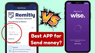 💲 REMITLY or WISE 📲 WHAT IS THE BEST APP TO SEND MONEY INTERNATIONALLY [upl. by Ihtac]