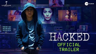 Hacked  Official Trailer  Hina Khan  Rohan Shah  Vikram Bhatt  7th Feb [upl. by Kapor257]