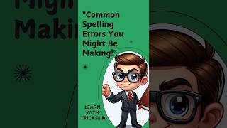 quotAvoid These 5 Common Spelling Errorsquot learn with tricks english englishvocabularylearningtrick [upl. by Ted]