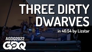 Three Dirty Dwarves by Lizstar in 4654  AGDQ 2022 Online [upl. by Broddie]