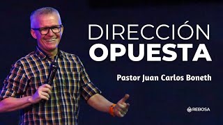 Dirección Opuesta l 13 de Mayol Pr Juan Carlos Boneth [upl. by Accisej605]