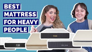 Best Mattress For Heavy People  Which Is Best UPDATED [upl. by Nyrret144]