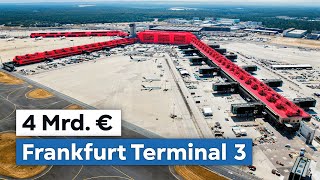 Das neue Terminal 3 Europas größte Baustelle [upl. by Peppie]