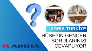 Adria Hakkında Her Şey  Neden Fuara Katılmıyorlar Hüseyin Gençer Sorularınızı Cevaplıyor adria [upl. by Aiselad]