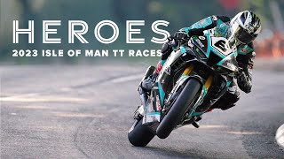 Heroes  Closing Film  2023 Isle of Man TT Races [upl. by Sicard]