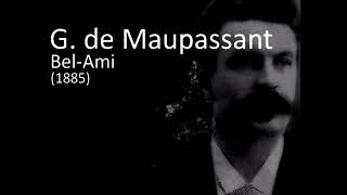 Guy de Maupassant  BelAmi  08 [upl. by Materse]