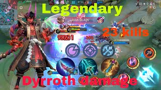 DYRROTH Mastery for Beginners with 23 KILLS Legendary Gameplay Tutorial [upl. by Lanor923]