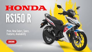 2025 Honda RS150R Price New Colors Specs Features Availability [upl. by Seilenna]