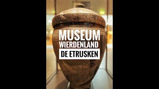 museum Wierdenland in Ezinge provincie Groningen quotDe Etruskenquot EtruscanHistory [upl. by Aip283]