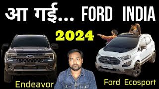 Ford coming back to India  Ford Ecosport Facelift 2024  Ford is Back  New Creta  Tata New SUV [upl. by Aettam931]