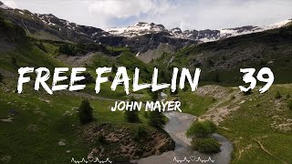 John Mayer  Free Fallin Lyrics  Virginia Music [upl. by Adnohs455]