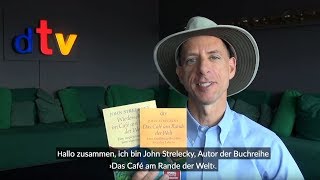 John Strelecky über ›Auszeit im Café am Rande der Welt‹ [upl. by Ettennek]