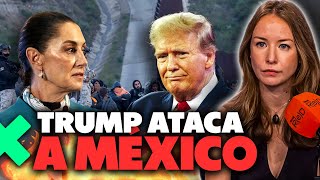 Trump Declara la quotGuerraquot Comercial contra México [upl. by Nathalia909]