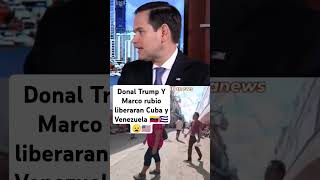 Marcó Rubio y Donal Trump liberan Cuba y Venezuela venezuelalibrenicolasmaduro donaldtrumpusa [upl. by Ledniahs]