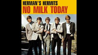 No Milk Today  Stereo Mix amp Remaster Hermans Hermits [upl. by Millan]