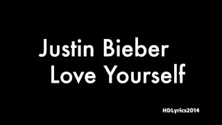 Justin Bieber  Love Yourself Lyrics [upl. by Nareik]