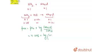 A litre of buffer solution contains 01 mole of each of NH3 and NH4Cl  On the addition of 00 [upl. by Dareg]