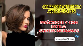 Cortes de Cabello Atemporales Prácticos y con Estilo ¡Cortes Medianos que Nunca Fallan [upl. by Hodges602]