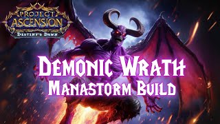 Demonic Wrath Manastorm Build [upl. by Mcclenon]