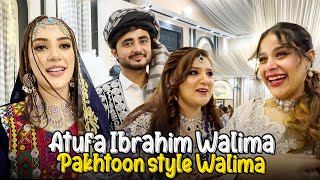 Atufa Ibrahim Pakhtoon Style Walima 😍 Atufa Looks Different [upl. by Haswell]