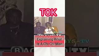 TOK Explains Chi Chi Man What does a Chi Chi Man do [upl. by Nodnarbal855]