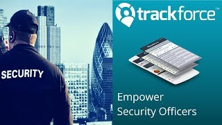 Introducing Trackforce  The Leading Security Operations Management Solution [upl. by Dehnel549]