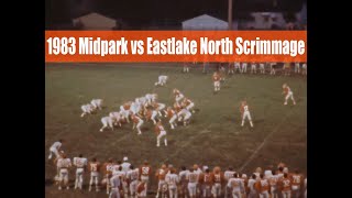 1983 Midpark vs Eastlake North Scrimmage [upl. by Hegarty634]