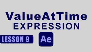 Value At Time Expression l After Effects Expression Training Lesson 9 [upl. by Buck]