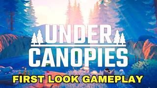 UNDER CANOPIES New Survival Gameplay First Look  EP1 [upl. by Nonaihr]