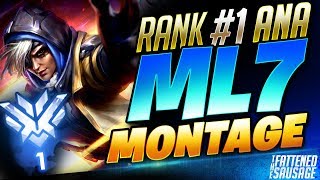 WORLDS 1 ANA GOD MONTAGE  ml7s Greatest Ana Plays [upl. by Marchak]