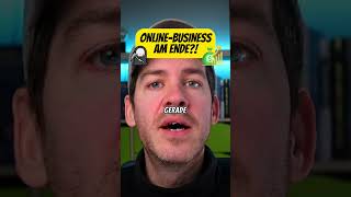 Ist Das OnlineBusiness Am Ende onlinebusiness onlinekurs [upl. by Ecnaret]