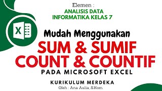 5 Mudah Menggunakan Sum amp Sumif Count amp Countif pada Excel  Analisis Data Kelas 7  Pelajar Hebat [upl. by Anitniuq51]