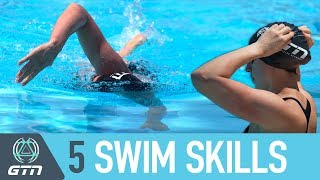 Top 5 Essential Swim Skills To Master  Triathlon Swimming Tips For Beginners [upl. by Aneloaup]