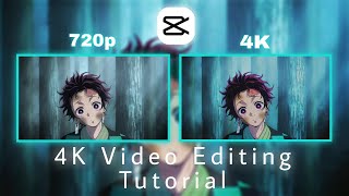 How to get 4KCC Quality on CapCut  CapCut AMVEdit Tutorial [upl. by Enniroc]