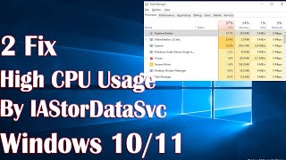 High CPU Usage by IAStorDataSvc on Windows 11  2 Fix [upl. by Tutt195]