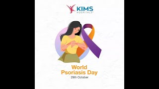 World Psoriasis Day  KIMS Hospitals [upl. by Geminian46]