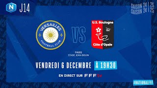 J14 I FC Versailles vs US Boulogne CO en replay 23 I National FFF 20242025 [upl. by Nezam489]