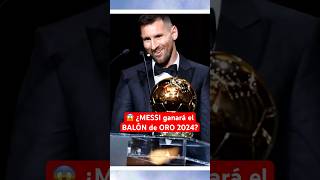 ¿MESSI ganará el BALÓN de ORO 2024 😧 Debate por Messi RealMadrid Barcelona Futbol [upl. by Ing]