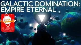 Galactic Domination Empire Eternal [upl. by Archle]