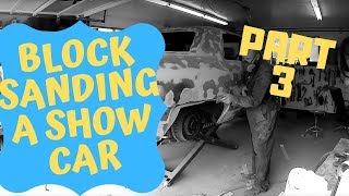 How I block sand a 20 foot Cadillac Part 3Block sanding rockers and roof rails [upl. by Cousin522]