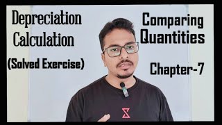 Depreciation Calculation  Comparing Quantities Chapter7CBSE NCERT  class 8 [upl. by Eirased]