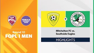 FQPL 1 Men Round 10  Mitchelton FC vs Southside Eagles Highlights [upl. by Akkinahs]