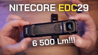 ОЧЕНЬ ЯРКИЙ EDC ФОНАРЬ 1 NITECORE EDC29  6500 Lm [upl. by Mya580]