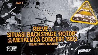 REEVE  PERSONIL TERAKHIR ROTOR OPENING METALLICA CONCERT93 MASIH HIDUP PART 1 [upl. by Femi]